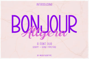Bonjour Allgera Duo: A Script and Sans Serif Typeface for Handmade Products