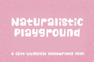 Naturalistic Playground Font
